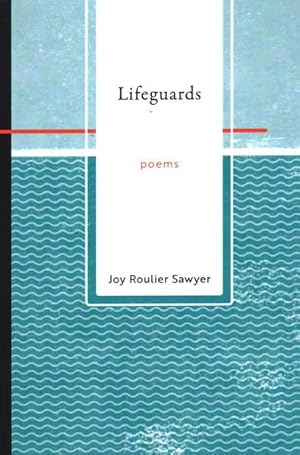 Seller image for Lifeguards : Poems for sale by GreatBookPrices
