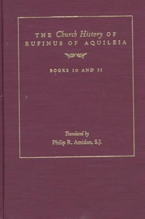 Imagen del vendedor de Church History of Rufinus of Aquileia a la venta por GreatBookPrices