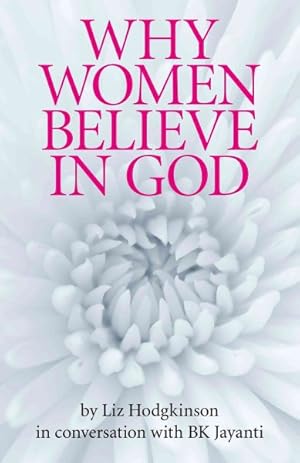 Seller image for Why Women Believe in God for sale by GreatBookPricesUK