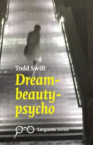 Seller image for Dream-Beauty-Psycho : New Poems for sale by GreatBookPrices