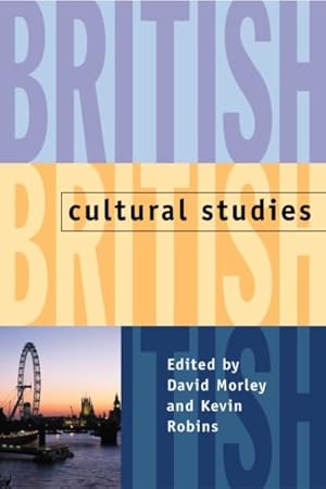 Seller image for British Cultural Studies : Geography, Nationality, and Identity for sale by GreatBookPrices