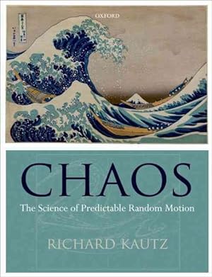 Seller image for Chaos : The Science of Predictable Random Motion for sale by GreatBookPrices