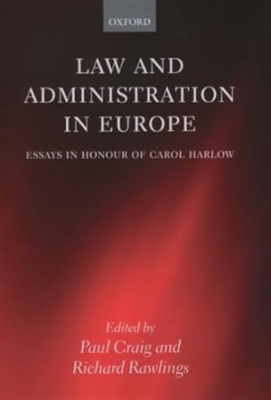 Seller image for Law and Administration in Europe : Essays in Honour of Carol Harlow for sale by GreatBookPrices