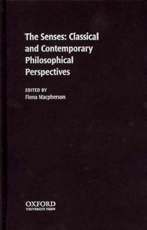 Immagine del venditore per Senses : Classical and Contemporary Philosophical Perspectives venduto da GreatBookPrices