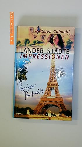 Bild des Verkufers fr LNDER STDTE IMPRESSIONEN. PARISER PORTRAITS. zum Verkauf von Butterfly Books GmbH & Co. KG