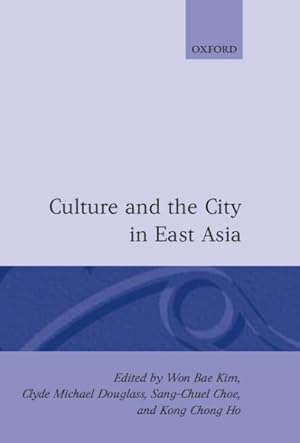 Seller image for Culture and the City in East Asia for sale by GreatBookPrices