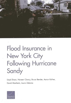 Image du vendeur pour Flood Insurance in New York City Following Hurricane Sandy mis en vente par GreatBookPrices