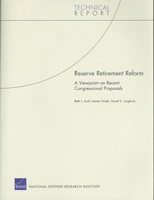 Seller image for Reserve Retirement Reform : A Viewpoint on Recent Congressional Proposals : Technical Report for sale by GreatBookPrices