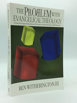 Immagine del venditore per THE PROBLEM WITH EVANGELICAL THEOLOGY: Testing the Exigetical Foundations of Calvinism, Dispensationalism, and Wesleyanism venduto da Kubik Fine Books Ltd., ABAA