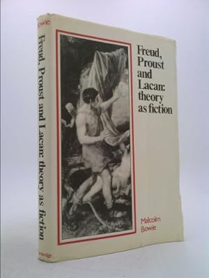 Imagen del vendedor de Freud, Proust and Lacan: Theory as Fiction a la venta por ThriftBooksVintage