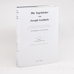 Seller image for Die Tagebcher von Joseph Goebbels. Teil II: Diktate 1941-1945, Band 1: Juli-September 1941 for sale by Irving Book Company
