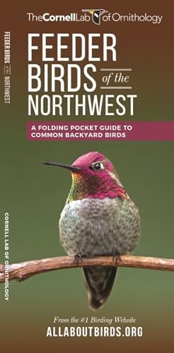 Seller image for Feeder Birds of the Northwest : A Folding Pocket Guide to Common Backyard Birds for sale by GreatBookPrices