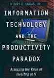 Seller image for Information Technology and the Productivity Paradox : Assessing the Value of Investing in It for sale by GreatBookPrices