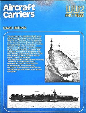 Immagine del venditore per Aircraft Carriers of World War II (World War 2 Fact Files) venduto da Liberty Book Store ABAA FABA IOBA