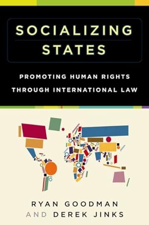 Seller image for Socializing States : Promoting Human Rights Through International Law for sale by GreatBookPrices