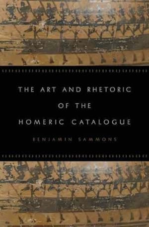 Seller image for Art and Rhetoric of the Homeric Catalogue for sale by GreatBookPrices