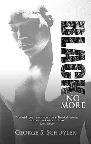 Image du vendeur pour Black No More mis en vente par WeBuyBooks