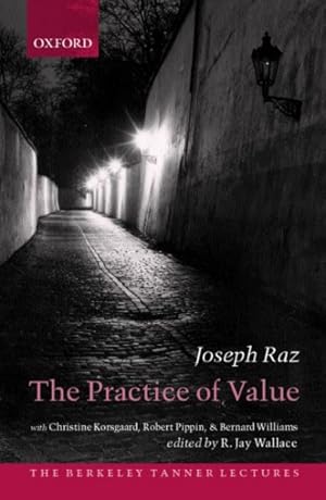Image du vendeur pour Practice of Value mis en vente par GreatBookPricesUK