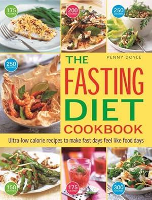 Image du vendeur pour Easy Fasting Diet Cookbook : Ultra-low calorie recipes to make fast days feel like food days mis en vente par GreatBookPrices