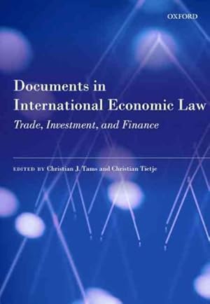 Seller image for Documents in International Economic Law : Trade, Investment, and Finance for sale by GreatBookPrices