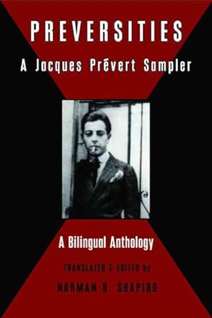 Immagine del venditore per Preversities : A Jacques Prevert Sampler venduto da GreatBookPrices