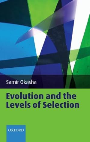 Seller image for Evolution And the Levels of Selection for sale by GreatBookPrices