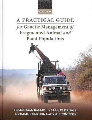 Image du vendeur pour Practical Guide for Genetic Management of Fragmented Animal and Plant Populations mis en vente par GreatBookPrices