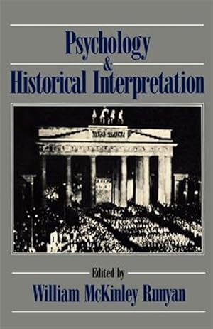 Seller image for Psychology and Historical Interpretation for sale by GreatBookPrices