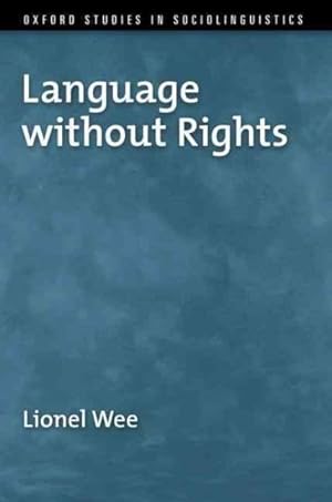 Image du vendeur pour Language Without Rights mis en vente par GreatBookPrices