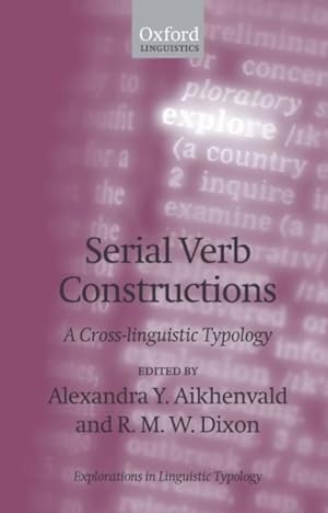 Seller image for Serial Verb Constructions : A Cross-Linguistic Typology for sale by GreatBookPrices