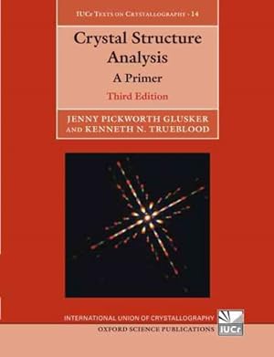 Seller image for Crystal Structure Analysis : A Primer for sale by GreatBookPricesUK