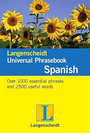 Image du vendeur pour Langenscheidt Universal Phrasebook Spanish mis en vente par GreatBookPrices