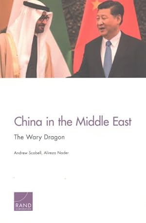 Seller image for China in the Middle East : The Wary Dragon for sale by GreatBookPrices