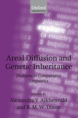Imagen del vendedor de Areal Diffusion And Genetic Inheritance : Problems in Comparative Linguistics a la venta por GreatBookPricesUK