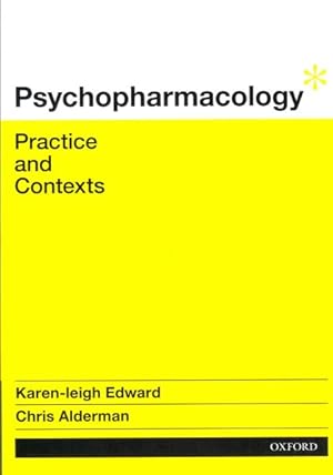 Image du vendeur pour Psychopharmacology : Practice and Contexts mis en vente par GreatBookPrices