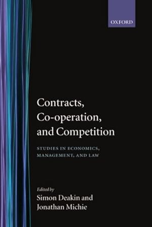 Immagine del venditore per Contracts, Co-Operation, and Competition : Studies in Economics, Management, and Law venduto da GreatBookPrices