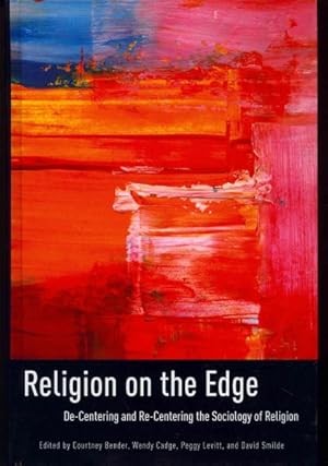 Seller image for Religion on the Edge : De-Centering and Re-Centering the Sociology of Religion for sale by GreatBookPrices