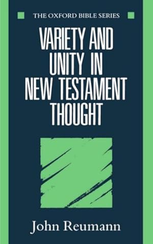 Immagine del venditore per Variety and Unity in New Testament Thought venduto da GreatBookPrices