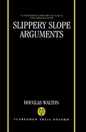 Imagen del vendedor de Slippery Slope Arguments a la venta por GreatBookPrices