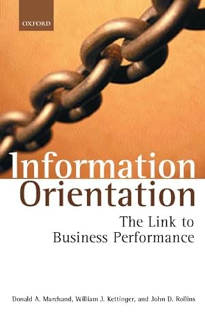 Seller image for Information Orientation : The Link to Business Performance for sale by GreatBookPrices
