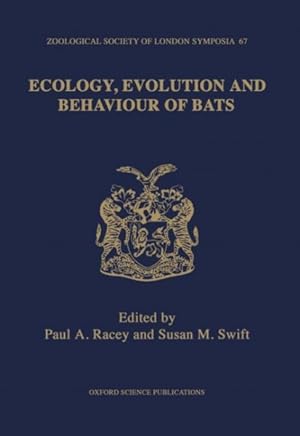 Seller image for Ecology, Evolution, and Behaviour of Bats : The Proceedings of a Symposium Held by the Zoological Society of London and the Mammal Society : London for sale by GreatBookPricesUK