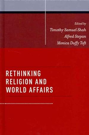 Seller image for Rethinking Religion and World Affairs for sale by GreatBookPrices