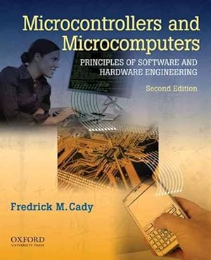 Seller image for Microcontrollers and Microcomputers : Principles of Software and Hardware Engineering for sale by GreatBookPrices
