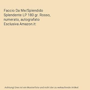 Bild des Verkufers fr Faccio Da Me/Splendido Splendente LP 180 gr. Rosso, numerato, autografato Esclusiva Amazon.it zum Verkauf von Buchpark