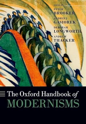 Seller image for Oxford Handbook of Modernisms for sale by GreatBookPrices