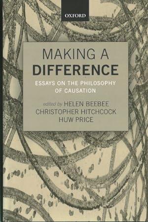 Imagen del vendedor de Making a Difference : Essays on the Philosophy of Causation a la venta por GreatBookPrices