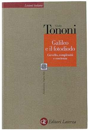 Seller image for GALILEO E IL FOTODIODO. Cervello, complessit e coscienza [come nuovo]: for sale by Bergoglio Libri d'Epoca
