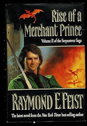 Rise Of A Merchant Prince; Volume Ii Of The Serpent War Saga