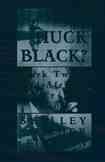 Imagen del vendedor de Was Huck Black? : Mark Twain and African-American Voices a la venta por GreatBookPrices
