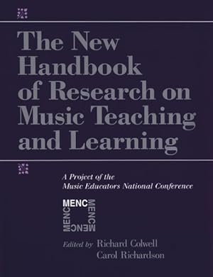 Imagen del vendedor de New Handbook of Research on Music Teaching and Learning : A Project of the Music Educators National Conference a la venta por GreatBookPrices